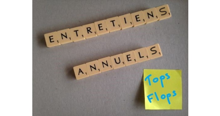 Entretiens annuels, mes tops/flops